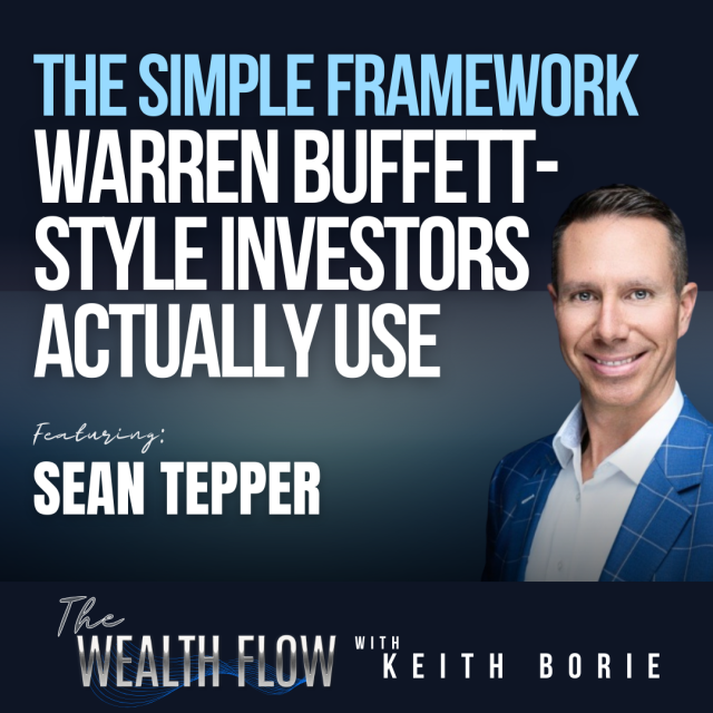 EP200: The Simple Framework Warren Buffett-Style Investors Actually Use – Sean Tepper